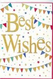 A Best Wishes card unfolds here like a small street party on paper, its design bright yet tastefully composed, perfect for sending congratulations alongside a bouquet delivered across Stepney and the neighbouring East London streets. Dominating the centre, the words Best Wishes are written in broad, sweeping gold script, the lettering thick with metallic shimmer and a hint of glitter that catches and reflects the light. There is a sense of depth to the text, as though it has been embossed so that each curve gently rises above the smooth white background, inviting a fingertip to trace the message. Above and below, festive strings of bunting stretch in relaxed arcs, echoing the easy sway of decorations hung between buildings along a side street off Mile End Road. Each triangular flag is rendered in bright, saturated colours-ruby red, ocean blue, lime green, sunny yellow, and playful pink-some left as pure blocks of colour, others patterned with spots, stripes, and miniature geometric designs. These diverse little pennants create a joyful patchwork that frames the golden centre like a carnival banner. Scattered in the spaces around them, tiny stars and confetti dots in gold and matching colours appear to float, as if caught mid-fall after a handful of confetti has been tossed into the air. The clean white card stock offers generous breathing space, preventing the design from feeling cluttered and instead lending it a modern, polished clarity. The atmosphere is unmistakably optimistic-ideal for wishing someone luck with a new job, celebrating exam success, or simply sending warm thoughts to a loved one who has just moved into a new home near Stepney Green. This card visually expresses that gentle but heartfelt moment of saying, I'm so happy for you.